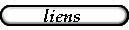 Liens
